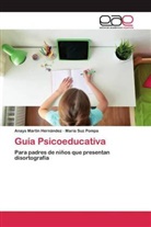 Anay Martín Hernández, Anays Martín Hernández, María Suz Pompa - Guía Psicoeducativa