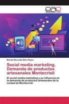 Mariela Mercedes Mero Reyes - Social media marketing. Demanda de productos artesanales Montecristi
