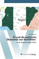 Ismaila Danjuma - Öl und die politische Ökonomie von Konflikten