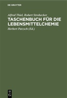 Robert Strohecker, Alfred Thiel, Herbert Patzsch - Taschenbuch für die Lebensmittelchemie