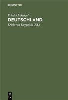 Friedrich Ratzel, Erich von Drygalski - Deutschland