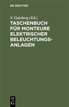 Gaisberg, S Gaisberg, S. Gaisberg - Taschenbuch für Monteure elektrischer Beleuchtungsanlagen