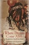 Lynne Radomsky - Where Dreams Come Alive
