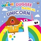 Hey Duggee - Hey Duggee: Duggee and the Magical Unicorn