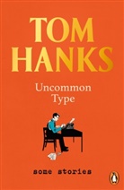 Tom Hanks, Hanks Tom - Uncommon Type