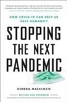 Debora MacKenzie - Stopping the Next Pandemic