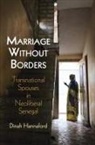 Dinah Hannaford - Marriage Without Borders