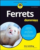 K Schilling, Kim Schilling, Schilling Kim - Ferrets for Dummies