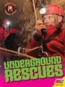 Mark L Lewis, Mark L. Lewis - Underground Rescues