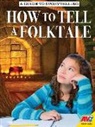 Carol Alexander - How to Tell a Folktale
