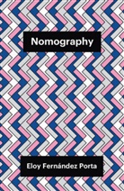 Ramsey McGlazer, Porta, Eloy Fern Porta, Eloy Fernandez Porta, Eloy Fernández Porta - Nomography