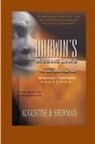 Augustine Sherman - Darwin's Missing Link - the man who killed God