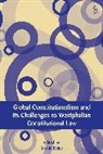 Martin Belov, Martin Belov, Mark Van Hoecke, François Ost - Global Constitutionalism and Its Challenges to Westphalian