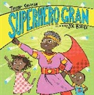 Timothy Knapman, Timothy/ Berger Knapman, Joe Berger - Superhero Gran