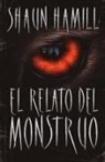Shaun Hamill - Relato del Monstruo, El