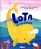 Roser Rimbau - Lota La Cachalota