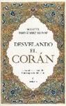 Manuel Fernandez Munoz - Desvelando El Coran