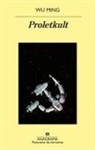 Wu Ming - Proletkult