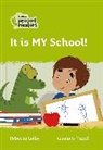 Rebecca Colby, Colby Rebecca, Gustavo Mazali, Mazali Gustavo - Peapod Readers, Level 2: It is MY School!