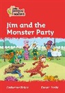 Catherine Baker, Baker Catherine, Dusan Pavlic, Pavlic Dusan - Collins Peapod Readers: Jim and the Monster Party