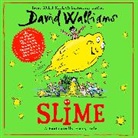 David Walliams, Walliams David, Ade Adepitan, Adepitan Ade, Daniel Barker, Barker Daniel... - Slime (Audiolibro)