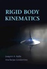 Ana Barjau Condomines, Ana (Universitat Politecnica de Catalunya Barjau Condomines, Joaquim A. Batlle, Joaquim A. (Universitat Politecnica De Cat Batlle, Joaquim A. (Universitat Politecnica de Catalunya Batlle, Joaquim A. Condomines Batlle... - Rigid Body Kinematics