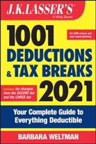 Weltman, Barbara Weltman - J.k. Lasser''s 1001 Deductions and Tax Breaks 2021