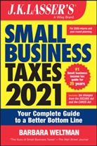 Weltman, Barbara Weltman - J.k. Lasser''s Small Business Taxes 2021