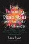 Sara Ryan - Love, Learning Disabilities and Pockets of Brilliance