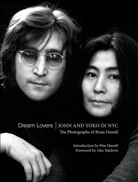 Alec Baldwin, Hamill, Brian Hamill, Brian Hamill - Dream Lovers: John and Yoko in NYC