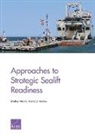 Bradley Martin, Roland J Yardley, Roland J. Yardley - Approaches to Strategic Sealift Readiness
