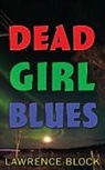 Lawrence Block - Dead Girl Blues