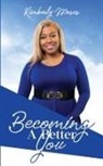 Kimberly Moses - Becoming A Better You