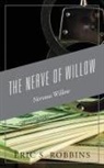Eric S Robbins, Eric S. Robbins - The Nerve of Willow
