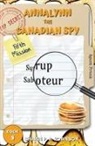 Shawn P. B. Robinson, Shawn P B Robinson - Annalynn the Canadian Spy