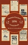 Fannie Merritt Farmer - Fannie Farmer 1896 Cook Book: The Boston Cooking School