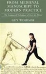 Fiore Dei Liberi, Guy Windsor - From Medieval Manuscript to Modern Practice