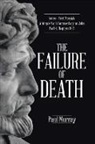 Paul Murray - The Failure of Death