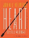 John L'Heureux - The Heart Is a Full-Wild Beast