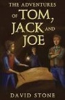 David Stone - The Adventures of Tom, Jack and Joe