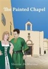 Sherrie Demorrow - The Painted Chapel