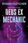 Ryann Fletcher - Deus Ex Mechanic