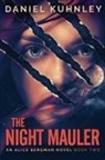 Daniel Kuhnley - The Night Mauler