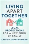 Cynthia Grant Bowman - Living Apart Together