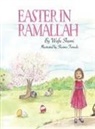 Wafa Shami, Tbd - Easter in Ramallah