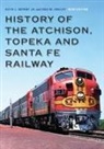 Keith L Bryant Jr, Keith L. Bryant Jr, Keith L. Bryant Jr., Keith L. Frailey Bryant Jr., Fred W Frailey, Fred W. Frailey - History of the Atchison, Topeka and Santa Fe Railway