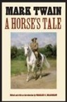 Mark Twain, Charles C Bradshaw, Charles C. Bradshaw, Frank Christianson - Horse''s Tale