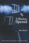 Alan Martin, Alan R. Martin - A Window Opened