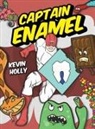 Kevin Holly, Kevin Holly - Captain Enamel