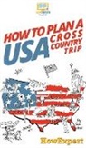 Susan Bowman, Howexpert - How to Plan a USA Cross Country Trip